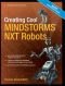 Creating Cool MINDSTORMS NXT Robots (Technology in Action)