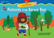 book cover of Postcards From Barney Bear (Learn to Write Readers) by Rozanne Lanczak Williams