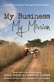 book cover of My Business, My Mission by Doug Seebeck|Timothy J Stoner