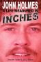John Holmes, a Life Measured in Inches