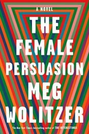 book cover of The Female Persuasion by Meg Wolitzer