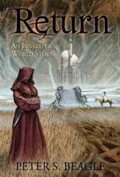 book cover of Return: An Innkeeper's World Story by Peter S. Beagle