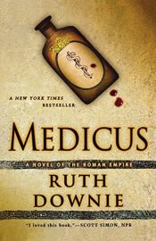 book cover of Medicus: A Novel of the Roman Empire (Medicus Investigations 1) by Ruth Downie