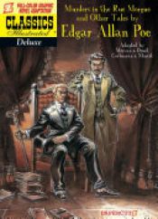 book cover of Classics Illustrated Deluxe #10: The Murders in the Rue Morgue, and Other Tales by Jean-David Morvan|إدغار آلان بو