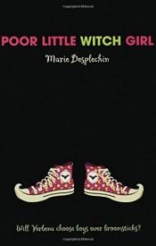 book cover of Poor Little Witch Girl by Marie Desplechin