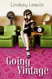 book cover of Going Vintage by Lindsey Leavitt