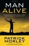 Man alive : transforming your seven primal needs into a powerful spiritual life