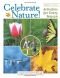 Celebrate Nature!: Activities for Every Season