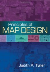 book cover of Principles of Map Design by Judith A. Tyner PhD