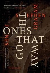 book cover of The Ones That Got Away by Stephen Graham Jones
