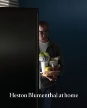 book cover of Heston Blumenthal At Home by Heston Blumenthal