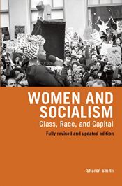 book cover of Women and socialism : essays on women's liberation by Sharon Smith