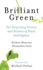 book cover of Brilliant Green by Alessandra Viola|Stefano Mancuso