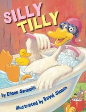book cover of Silly Tilly (CD & Paperback) by Eileen Spinelli