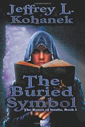 book cover of The Buried Symbol by Jeffrey L. Kohanek
