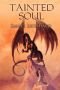 Tainted Soul (Tainted, #2)