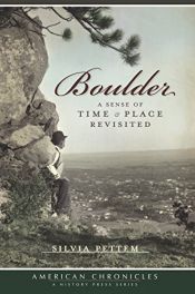book cover of Boulder (Co): A Sense of Time and Place Revisited (American Chronicles) by Silvia Pettem