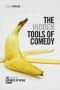 The Hidden Tools of Comedy