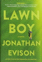 book cover of Lawn Boy by Jonathan Evison