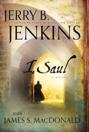 book cover of I, Saul by James MacDonald|Jerry B. Jenkins