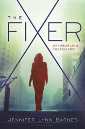 book cover of The Fixer by Jennifer Lynn Barnes
