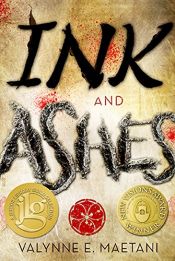 book cover of Ink and Ashes by Valynne E. Maetani