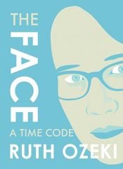 book cover of The Face by Ruth Ozeki