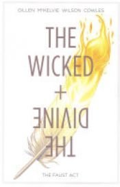 book cover of The Wicked + the Divine by Kieron Gillen|Matt Wilson