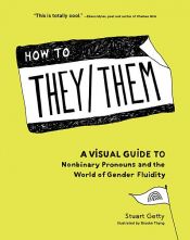 book cover of How to They/Them by Stuart Getty