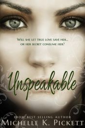 book cover of Unspeakable by Michelle Pickett