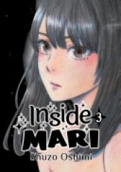 book cover of Inside Mari, Volume 3 by Shuzo Oshimi