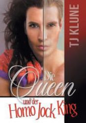 book cover of Die Queen Und Der Homo Jock King by TJ Klune