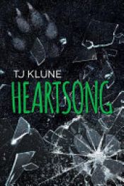 book cover of Heartsong by T. J. Klune