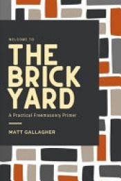 book cover of Welcome to the Brickyard by Matt Gallagher
