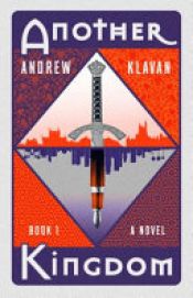 book cover of Another Kingdom by Andrew Klavan