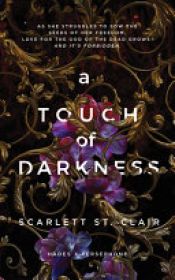 book cover of A Touch of Darkness by Scarlett St. Clair