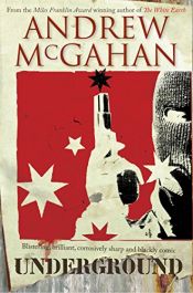 book cover of Underground by Andrew McGahan
