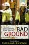 Badground. Inside the Beaconsfield Mine Rescue. The Brant Webb & Todd Russell Story