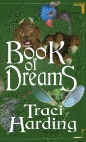 book cover of Book of Dreams by Traci Harding