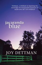 book cover of Jacaranda blue by Joy Dettman