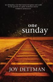 book cover of One Sunday by Joy Dettman
