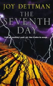 book cover of The seventh day by Joy Dettman