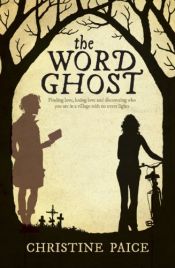 book cover of The Word Ghost by Christine Paice