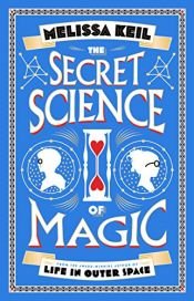book cover of The Secret Science of Magic by unknown author