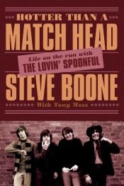 book cover of Hotter Than a Match Head by Steve Boone|Tony Moss