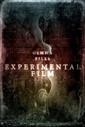 book cover of Experimental Film by Gemma Files