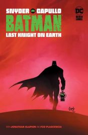 book cover of Batman: Last Knight on Earth by Scott Snyder