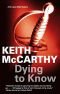 Dying to Know (A Dr Lance Elliot Mystery)