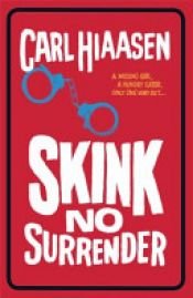 book cover of Skink No Surrender by Carl Hiaasen