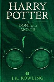 book cover of Harry Potter e i Doni della Morte by J. K. Rowling